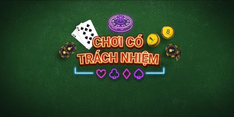 Hãy chơi có trách nhiệm khi đặt cược